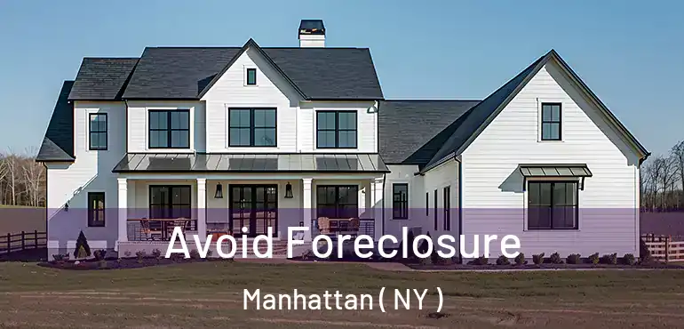 Avoid Foreclosure Manhattan ( NY )