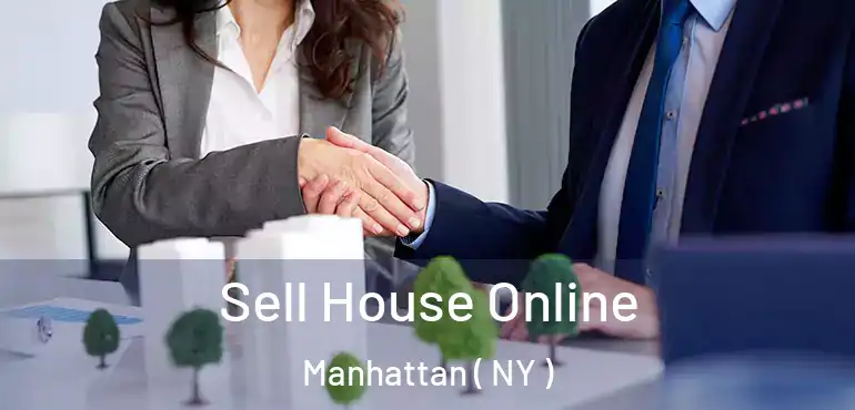  Sell House Online Manhattan ( NY )