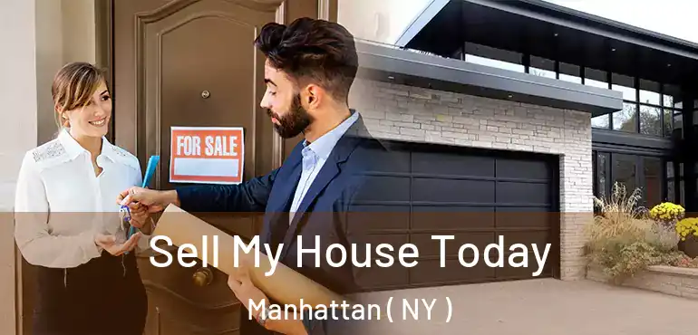  Sell My House Today Manhattan ( NY )