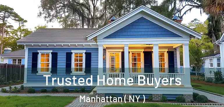  Trusted Home Buyers Manhattan ( NY )